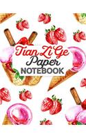 Tian Zi Ge Paper Notebook: (Tian Zi GE Paper Notebook)