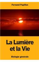 La Lumière et la Vie