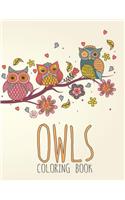 Owls Coloring Book: Large, Stress Relieving, Relaxing Owl Coloring Book for Adults, Grown Ups, Men & Women. 45 One Sided Owl Designs & Patterns to Inspire Creativity an