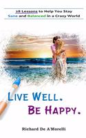 Live Well. Be Happy.