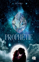 Prophétie: livre 3