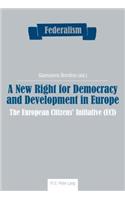 New Right for Democracy and Development in Europe: The European Citizens' Initiative (Eci)