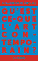 Qu'est-Ce Que l'Art Contemporain ?