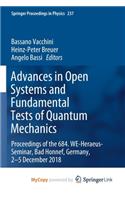 Advances in Open Systems and Fundamental Tests of Quantum Mechanics