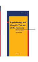 Psychobiology and Cognitive Therapy of the Neuroses