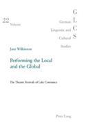 Performing the Local and the Global