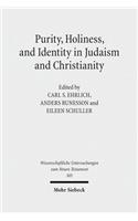 Purity, Holiness, and Identity in Judaism and Christianity