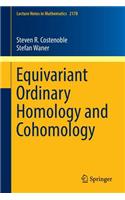 Equivariant Ordinary Homology and Cohomology