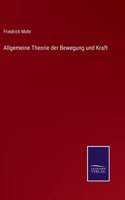 Allgemeine Theorie der Bewegung und Kraft