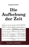Die Aufhebung Der Zeit