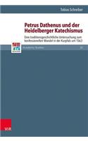 Petrus Dathenus Und Der Heidelberger Katechismus