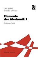 Elemente Der Mechanik I