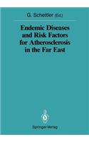 Endemic Diseases and Risk Factors for Atherosclerosis in the Far East