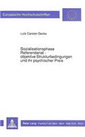 Sozialisationsphase Referendariat - objektive Strukturbedingungen und ihr psychischer Preis