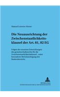 Die Neuausrichtung Der Zwischenstaatlichkeitsklausel Der Art. 81, 82 Eg