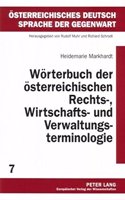Woerterbuch Der Oesterreichischen Rechts-, Wirtschafts- Und Verwaltungsterminologie