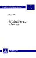 Die Beruecksichtigung Von Mittelstand Und Kmu Im Steuerrecht