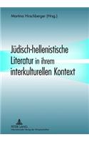 Juedisch-Hellenistische Literatur in Ihrem Interkulturellen Kontext