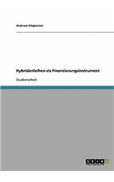 Hybridanleihen als Finanzierungsinstrument