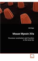 Mouse Myosin XVa