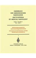 Röntgendiagnostik Der Skeleterkrankungen Teil 3 / Diseases of the Skeletal System (Roentgen Diagnosis) Part 3