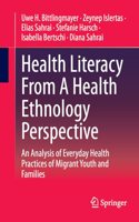 Health Literacy from a Health Ethnology Perspective