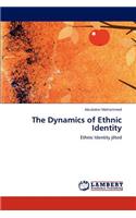 The Dynamics of Ethnic Identity