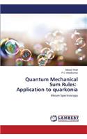 Quantum Mechanical Sum Rules