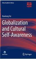 Globalization and Cultural Self-Awareness