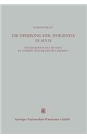 Die Opferung Der Iphigeneia in Aulis