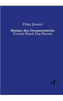 Meister des Ornamentstichs: Zweiter Band: Das Barock(German)