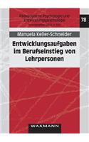 Entwicklungsaufgaben im Berufseinstieg von Lehrpersonen