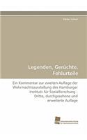 Legenden, Geruchte, Fehlurteile