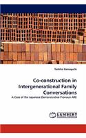 Co-construction in Intergenerational Family Conversations