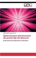 Aplicaciones del teorema de punto fijo de Banach