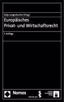 Europaisches Privat- Und Wirtschaftsrecht