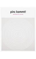 Pinc Kommt!