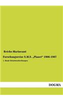 Forschungsreise S.M.S. Planet 1906-1907