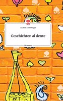 Geschichten al dente. Life is a Story - story.one