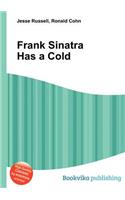Frank Sinatra Has a Cold: (English)