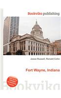 Fort Wayne, Indiana
