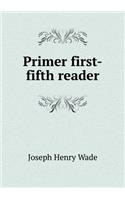 Primer First-Fifth Reader