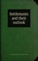 Settlements and their outlook