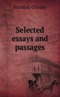 Selected essays and passages