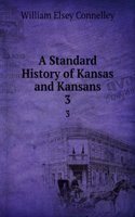 Standard History of Kansas and Kansans, Volume 4