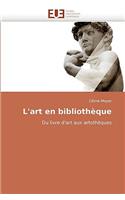L''art En Biblioth�que