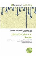 2002-03 Celtic F.C. Season: (English)