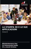 La Stampa 3D E Le Sue Applicazioni