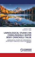 Limnological Studies on Chikklingdalli Water Body Chincholli Taluk