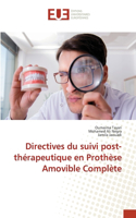 Directives du suivi post-thérapeutique en Prothèse Amovible Complète